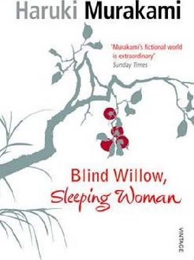 Blind Willow, Sleeping Woman - Murakami Haruki