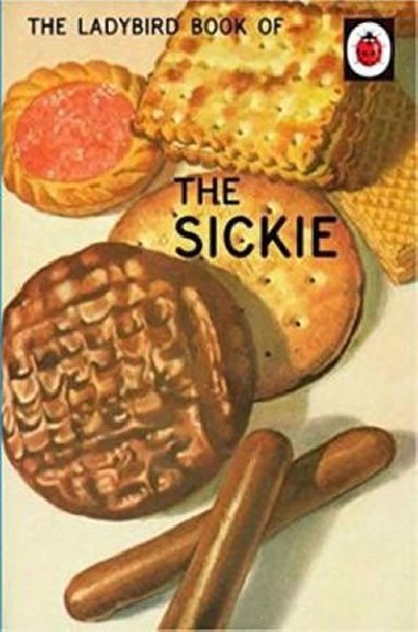 The Ladybird Book Of The Sickie - Hazeley Jason
