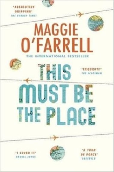 This Must Be The Place - O`Farrell Maggie