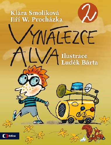 Vynálezce Alva 2 - Klára Smolíková; Jiří W. Procházka