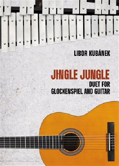 Jingle Jungle - Duet pro zvonkohru a kytaru - Libor Kubánek