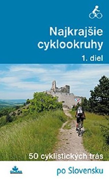 Najkrajšie cyklookruhy - Daniel Kollár; Karol Mizla; František Turanský