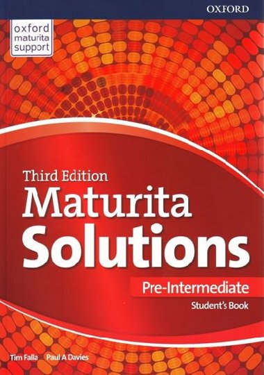 Maturita Solutions Third Edition Pre-Intermediate Student's Book - Tim Falla; Paul A. Davies