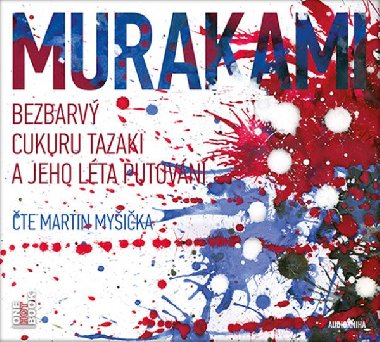 Bezbarvý Cukuru Tazaki a jeho léta putování - CDmp3 (Čte Martin Myšička) - Haruki Murakami