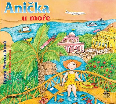 Anička u moře (audiokniha pro děti) - Ivana Peroutková; Martha Issová