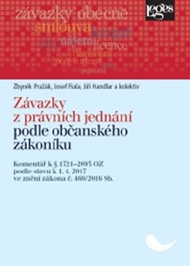 Závazky z právních jednání podle občanského zákoníku - Zbyněk Pražák; Josef Fiala; Jiří Handlar