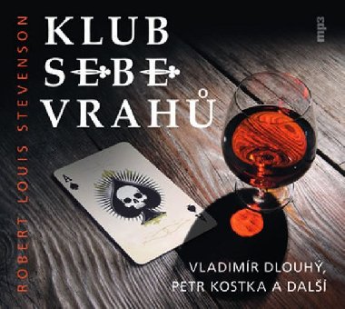 Klub sebevrahů - CDmp3 - Robert Louis Stevenson; Vladimír Dlouhý; Petr Kostka