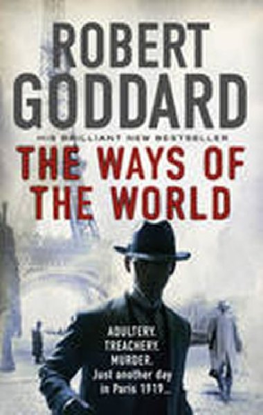 The Ways of the World - Goddard Robert