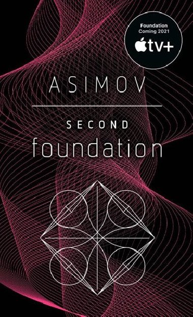 Second Foundation - Asimov Isaac