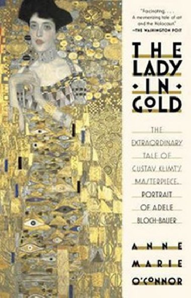 The Lady in Gold - O`Connor Anne-Marie