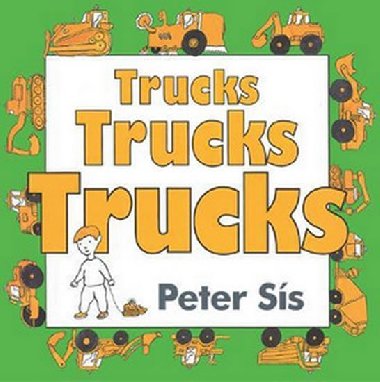 Trucks Trucks Trucks - Sís Petr