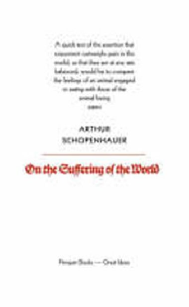 On the Suffering of the World - Schopenhauer Arthur