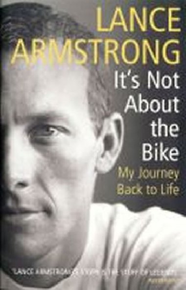 It´s Not About the Bike - Armstrong Lance