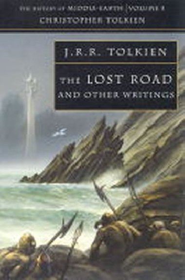Lost Road - The History of Middle-Earth - Tolkien J.R.R.