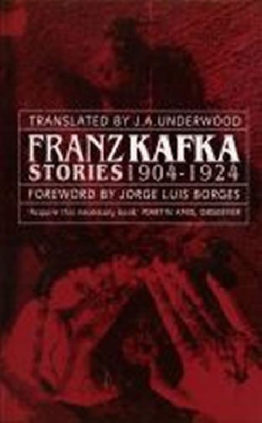 Franz Kafka Stories 1904-1924 - Kafka Franz