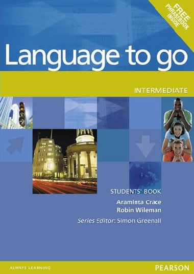 Language to Go Intermediate Students Book - Crace Araminta