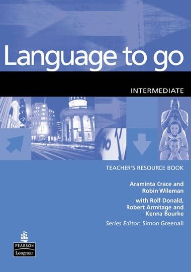 Language to Go Intermediate Teachers Resource Book - Wileman Robin