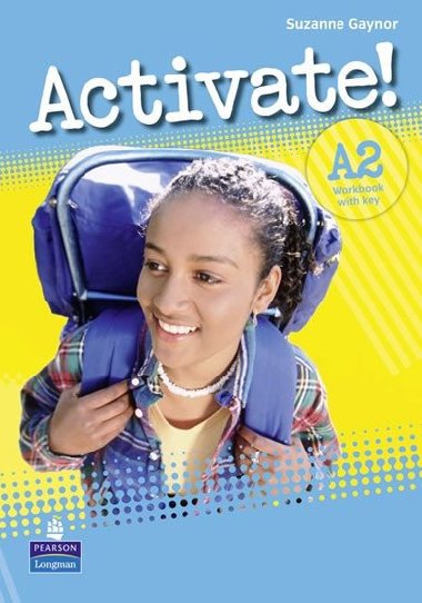 Activate! A2 Workbook with Key - Gaynor Suzanne
