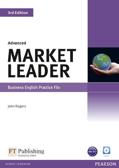 Market Leader 3rd Edition Advanced Practice File & Practice File CD Pack - Rogers John