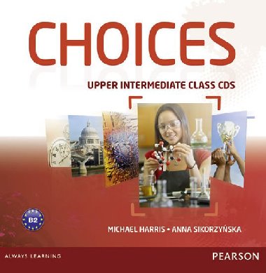 Choices Upper Intermediate Class CDs 1-6 - Harris Michael