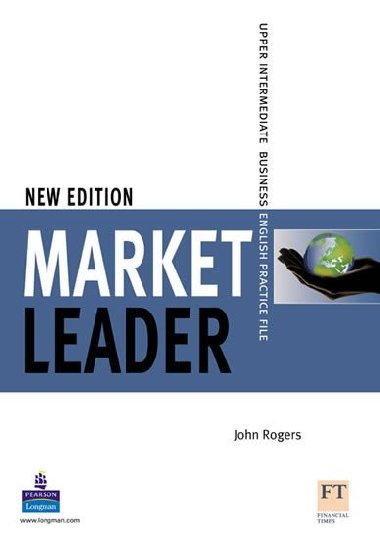 Market Leader: Upper Intermediate Practice File - Rogers John