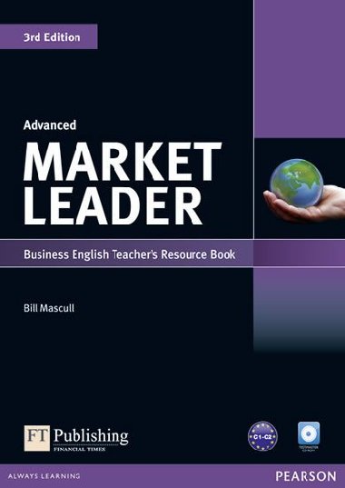 Market Leader 3rd Edition Advanced Teacher´s Resource BookTest Master CD-ROM Pack - Mascull Bill