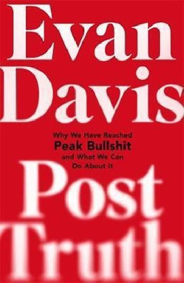 Post Truth - Davis Evan