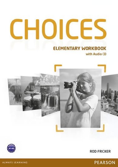 Choices Elementary Workbook & Audio CD Pack - Fricker Rod