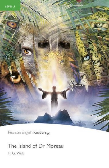 Level 3: Island of Dr. Moreau Book and MP3 Pack - Wells Herbert George