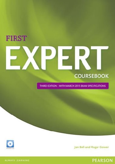 Expert First 3rd Edition Coursebook with CD Pack - Bell Jan