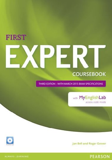 Expert First 3rd Edition Coursebook with Audio CD and MyEnglishLab Pack - Bell Jan