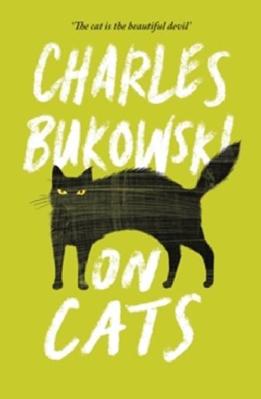 On Cats - Bukowski Charles