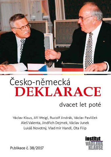 Česko-německá deklarace - Václav Klaus; Jiří Weigl; Rudolf Jindrák