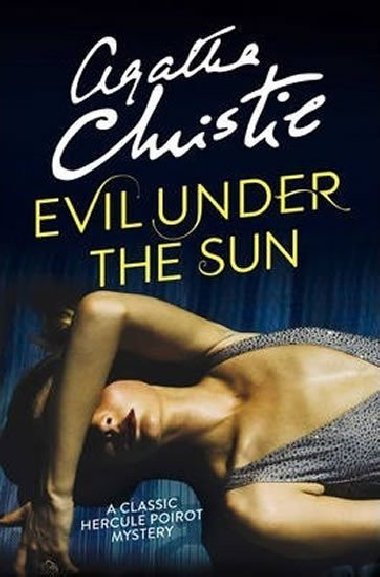 Evil Under The Sun - Christie Agatha