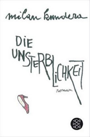Die Unsterblichkeit - Kundera Milan