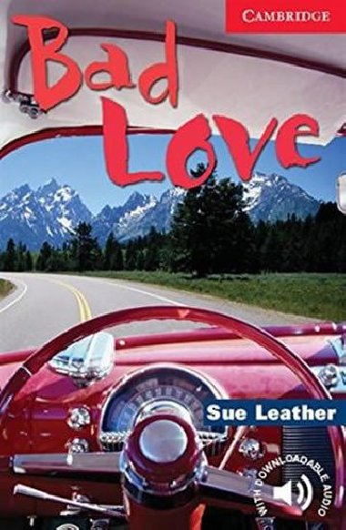 Bad Love 1: Cambridge English Readers - Leather Sue