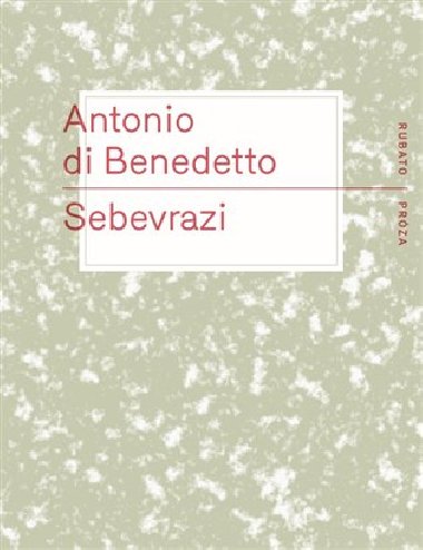 Sebevrazi - Antonio Di Benedetto