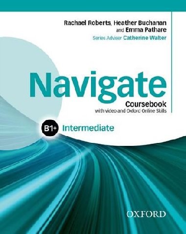 Navigate Intermediate B1+: Coursebook with DVD-ROM and OOSP Pack - Roberts Rachael, Buchanan Heather