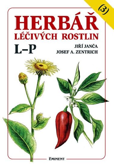 Herbář léčivých rostlin (3) L-P - Josef A. Zentrich; Jiří Janča