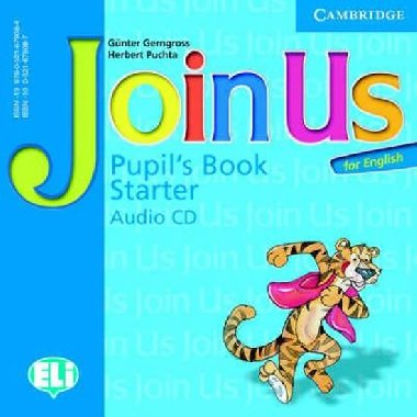 Join Us for English Starter Pupil´s Book Audio CD - Gerngross Günter