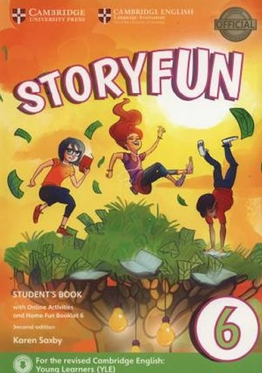 Storyfun 6 Student´s Book with Online Activities and Home Fun Booklet 6, 2E - Saxby Karen