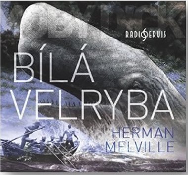 Bílá velryba - CDmp3 - Herman Melville; Miroslav Středa