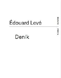 Deník - Édouard Levé