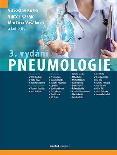 Pneumologie - Vítězslav Kolek; Viktor Kašák; Martina Vašáková