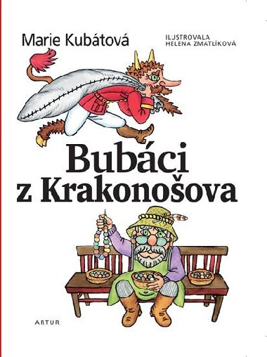 Bubáci z Krakonošova - Marie Kubátová; Helena Zmatlíková