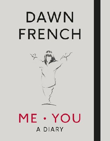 ME.YOU : A Diary - Frenchová Dawn