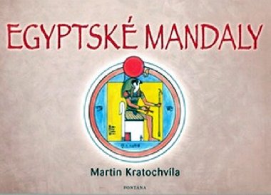 EGYPTSKÉ MANDALY - Martin Kratochvíla