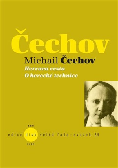 Hercova cesta / O herecké technice - Michail Čechov