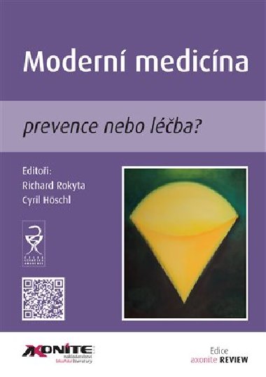 Moderní medicína - Cyril Höschl,Richard Rokyta