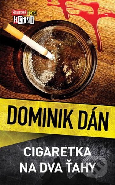Cigaretka na dva ťahy - Dán Dominik